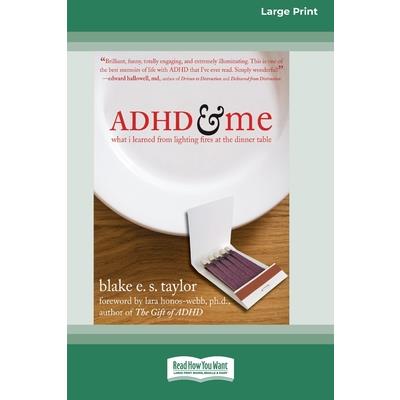 ADHD and Me (16pt Large Print Edition)