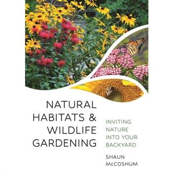 Natural Habitats and Wildlife Gardening