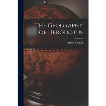 The Geography of Herodotus