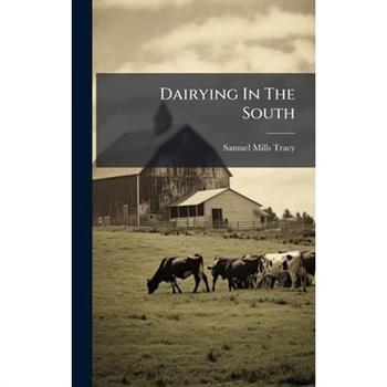 Dairying In The South
