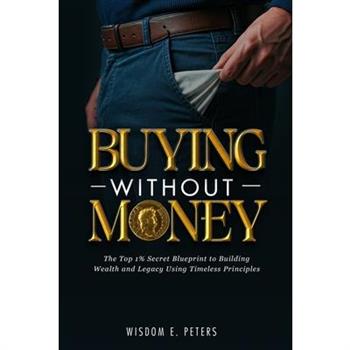 Buying Without Money
