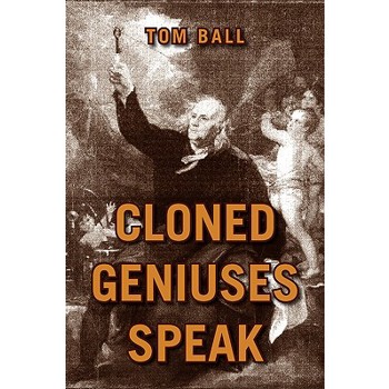 Cloned Geniuses Speak