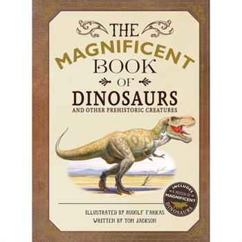 The Magnificent Book of Dinosaurs