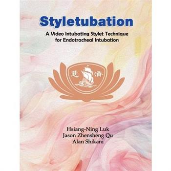 Styletubation