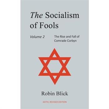 Socialism of Fools Vol 2 - Revised 6th Edition