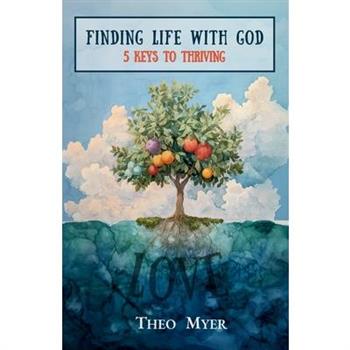 Finding Life with God