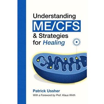 Understanding ME/CFS & Strategies for Healing