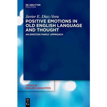 Positive Emotions in Old English Language and Thought