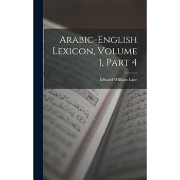 Arabic-English Lexicon, Volume 1, part 4