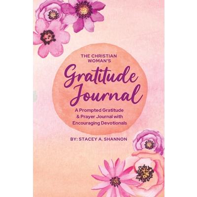 The Christian Woman's Gratitude Journal