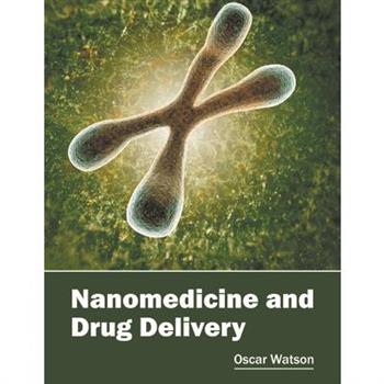 Nanomedicine and Drug Delivery
