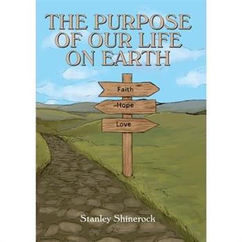 The Purpose of our life on earth