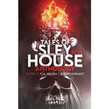 Tales of Sley House 2023