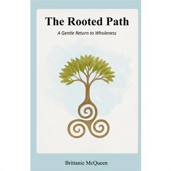 The Rooted Path