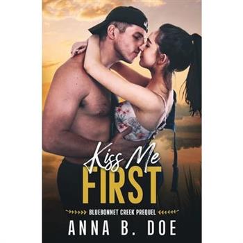 Kiss Me First