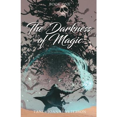 The Darkness of Magic