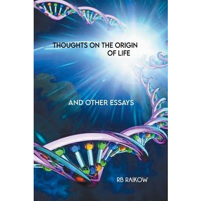 Thoughts on the Origin of Life