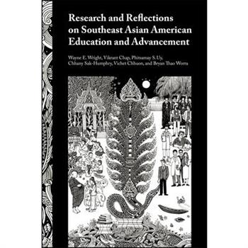 Research and Reflections on Southeast Asian American Education and Advancement