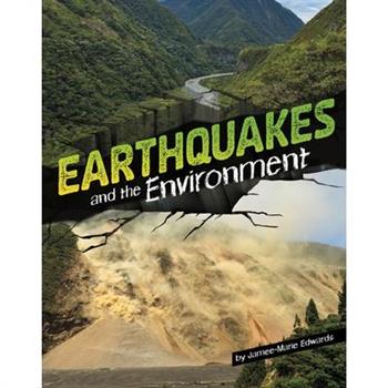 Earthquakes and the Environment
