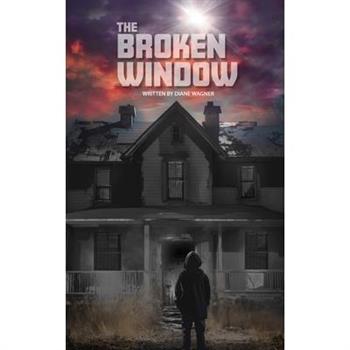 The Broken Window