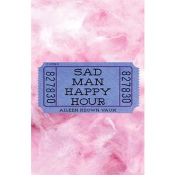 Sad Man Happy Hour