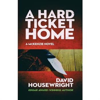 A Hard Ticket Home