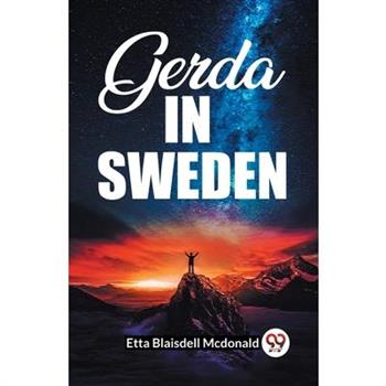 Gerda In Sweden