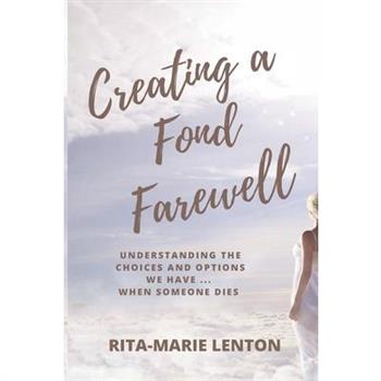 Creating a Fond Farewell