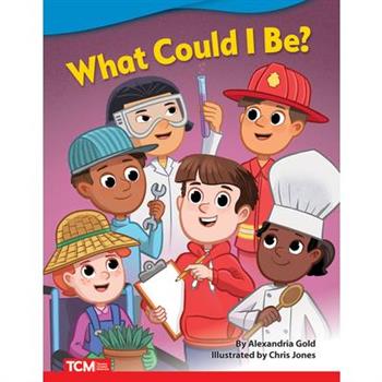 What Could I Be?