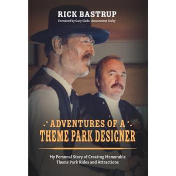 Adventures of a Theme Park Designer