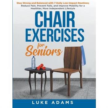 Chair Exercises for Seniors