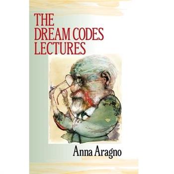 The Dream Codes Lectures