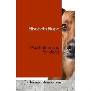 Psychotherapy for dogs