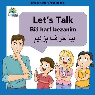 Englisi Farsi Persian Books Let’s Talk B穩y獺 Harf Bezan穩m
