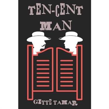 Ten-Cent Man