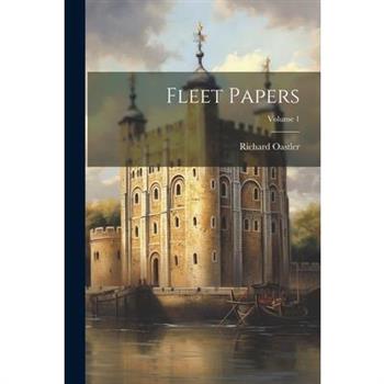 Fleet Papers; Volume 1