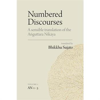 Numbered Discourses (Vol. 1)
