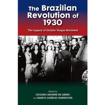 The Brazilian Revolution of 1930