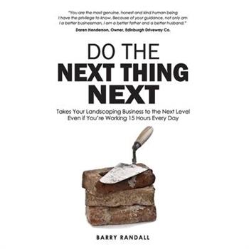 Do The Next Thing Next