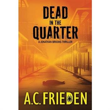 Dead in the Quarter