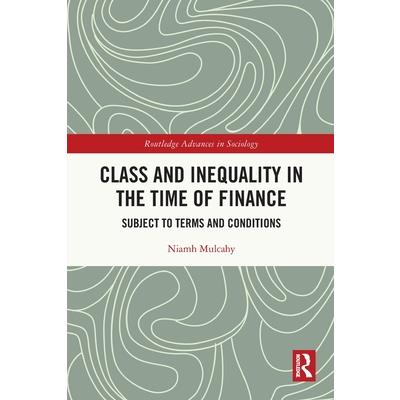 Class and Inequality in the Time of Finance
