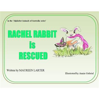 Rachel Rabbit is Rescued