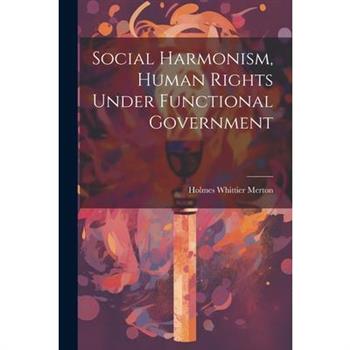 Social Harmonism, Human Rights Under Functional Government