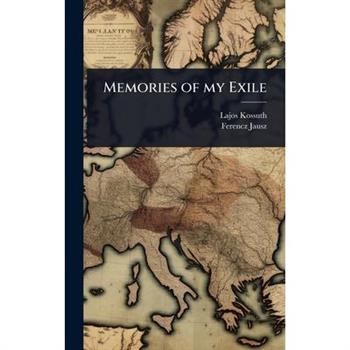 Memories of my Exile