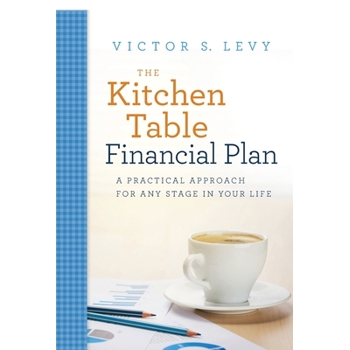 The Kitchen Table Financial Plan