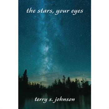 The Stars, Your Eyes