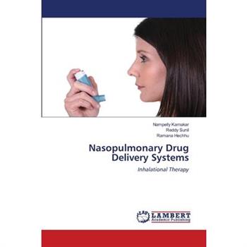 Nasopulmonary Drug Delivery Systems