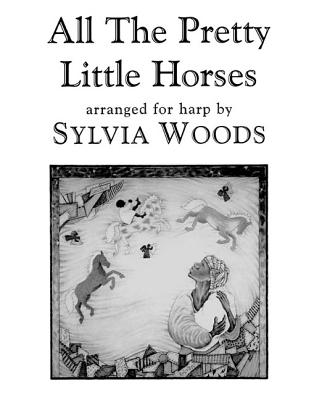 All the Pretty Little Horses All the Pretty Little Horses