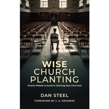 Wise Church Planting