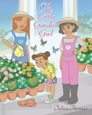 Oh Little Garden Girl